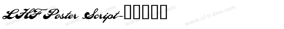 LHF Poster Script字体转换